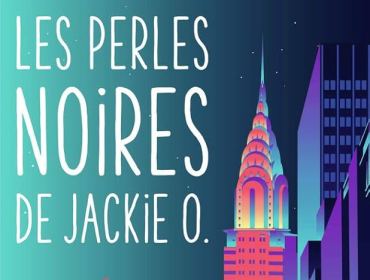 les-perles-noires-de-jaackie-o-stéphane-carlier