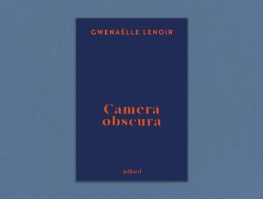 camera-obscura-gwenaëlle-lenoir