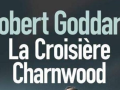 la-croisière-charnwood-robert-goddard