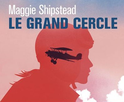 le-grand-cercle-maggie-shipstead