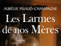 les-larmes-de-nos-mères-aurémie-puaud-champagne