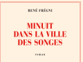 minuit-dans-la-ville-des-songes-frégni-rené